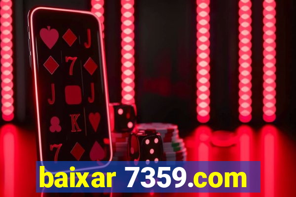 baixar 7359.com